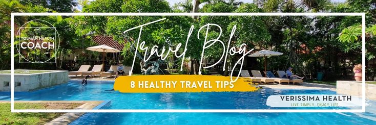 Healthy Travel Tips To Enjoy Your Holidays and Avoid Sickness